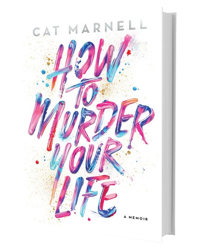 How To Murder Your Life